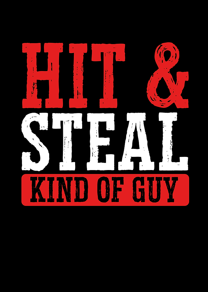Hit and steal kind of guy