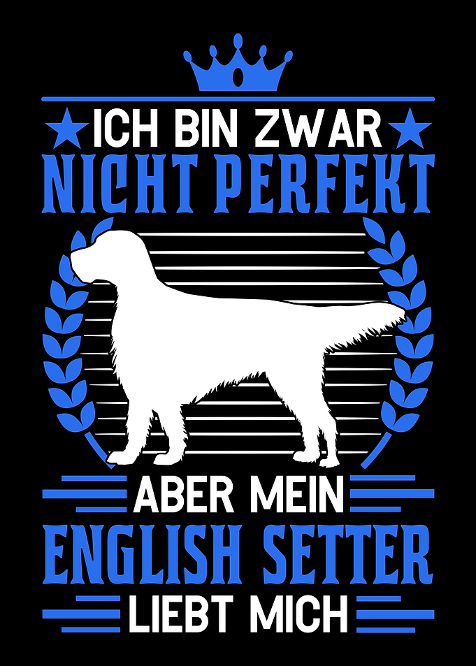 English Setter Spruch Engl