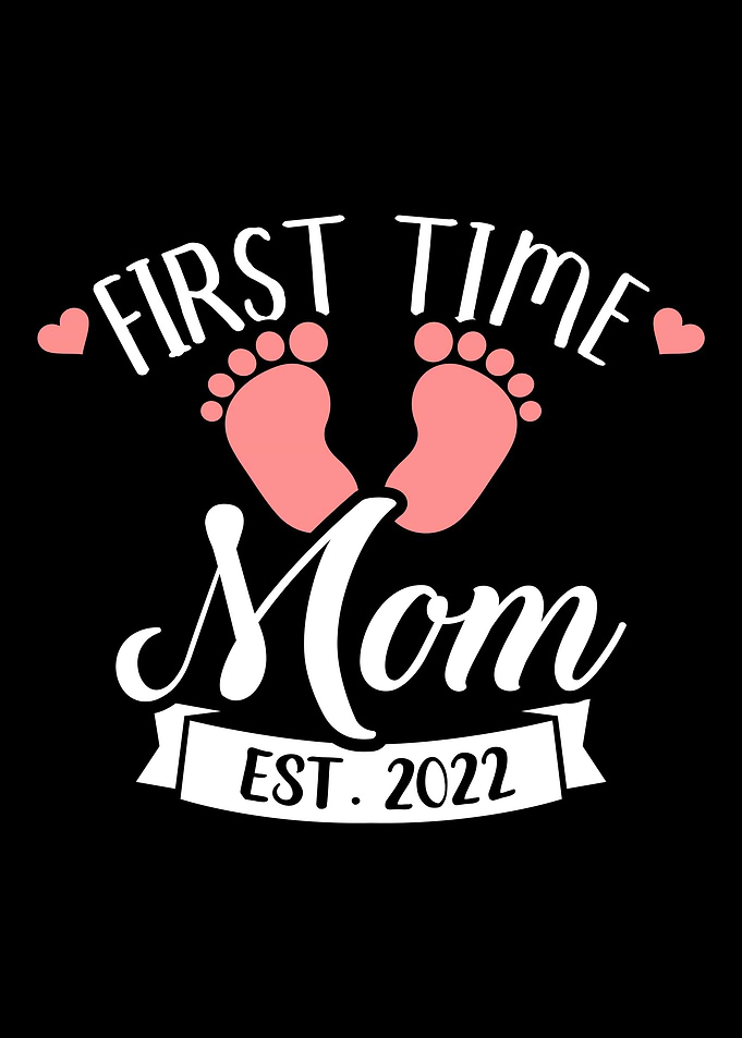 First time mom 2022