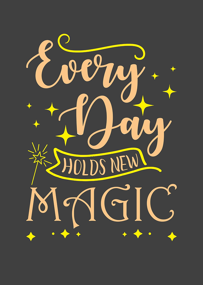 Every Day holds new Magic