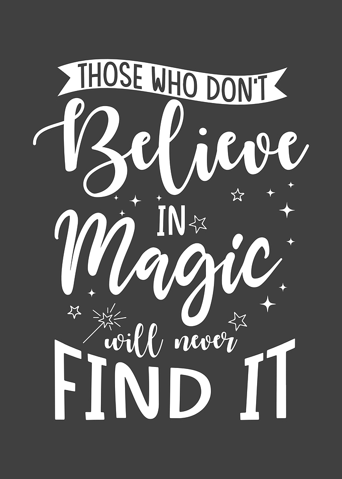 Magical Quote Believe