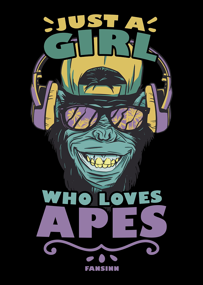 Just A Girl Who Loves Apes