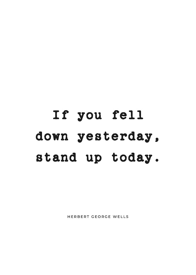 Stand Up Today Quote
