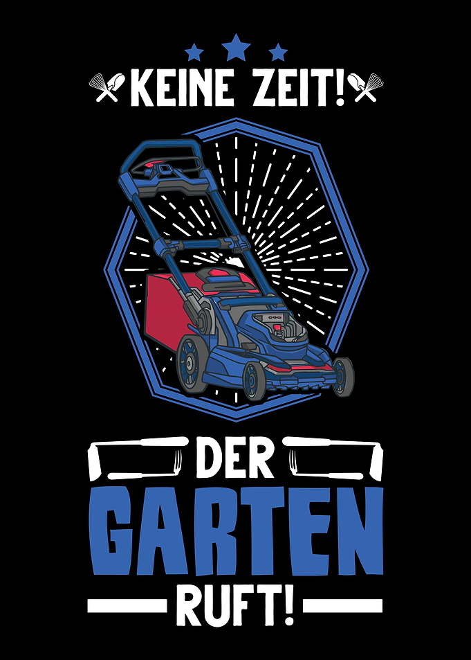 Keine Zeit Der Garten ruft