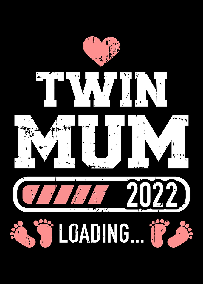 Twin mum 2022 loading for