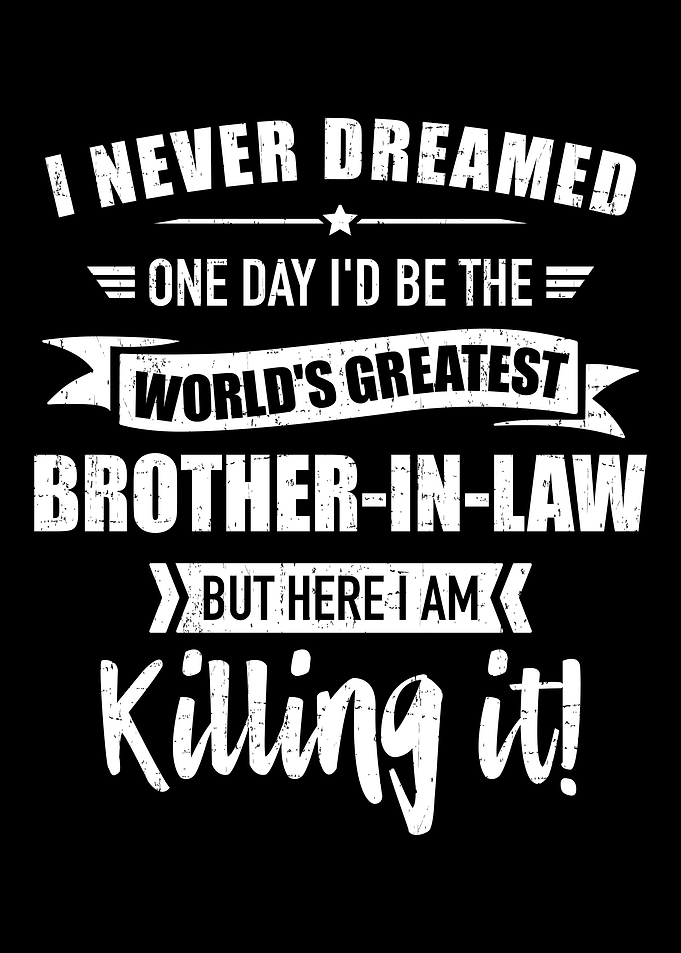 Worlds greatest brotheri