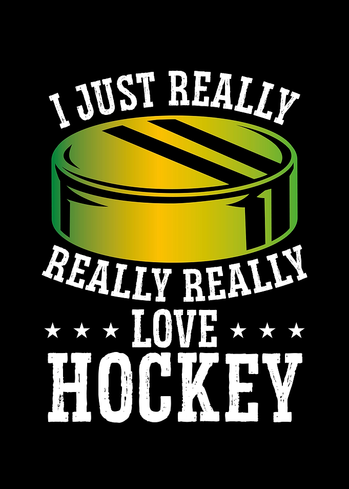 I just really love hockey