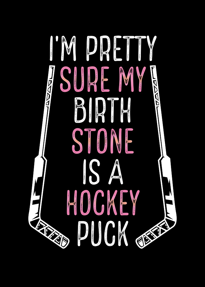 Birthstone is a hockey puc