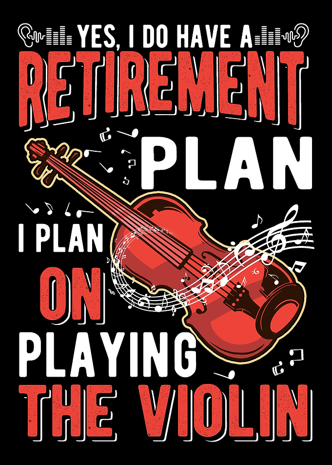 Violin Retirement Plan Old