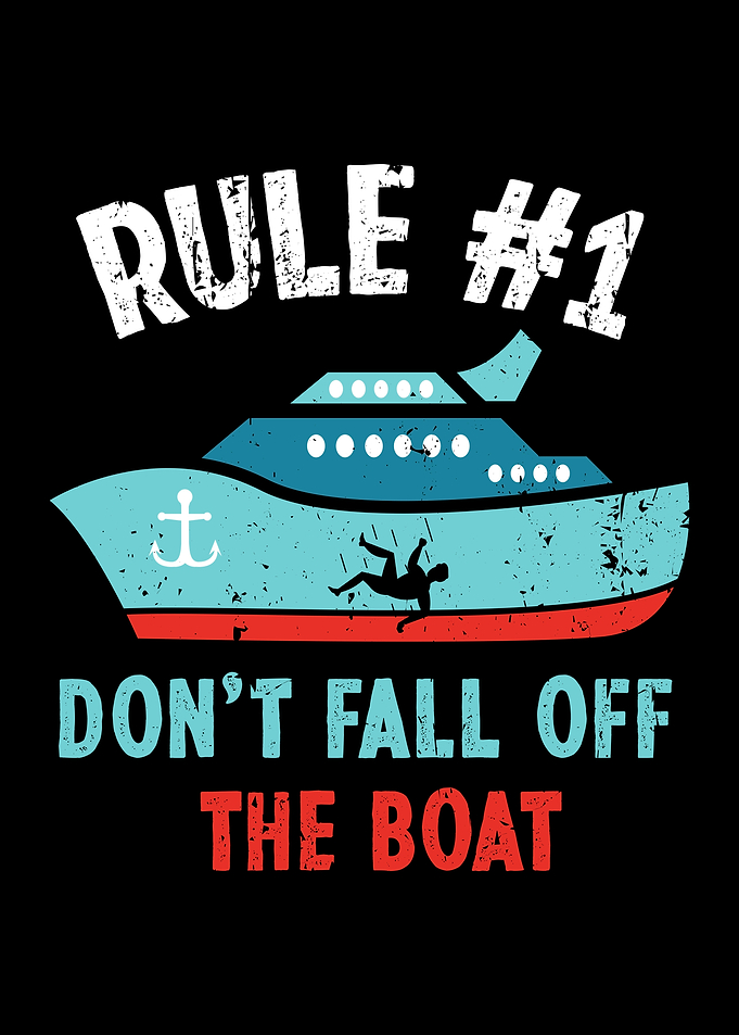 Dont fall off the Boat
