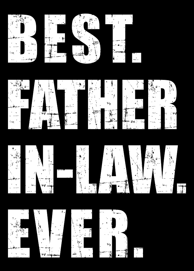 Best fatherinlaw ever