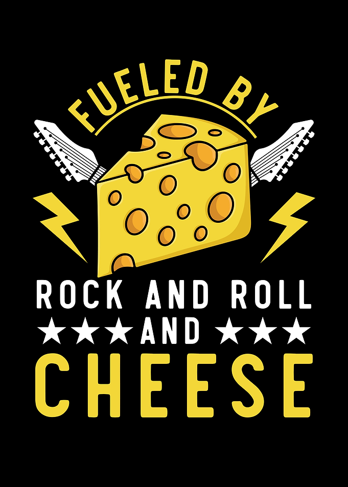 Rock And Roll And Cheese