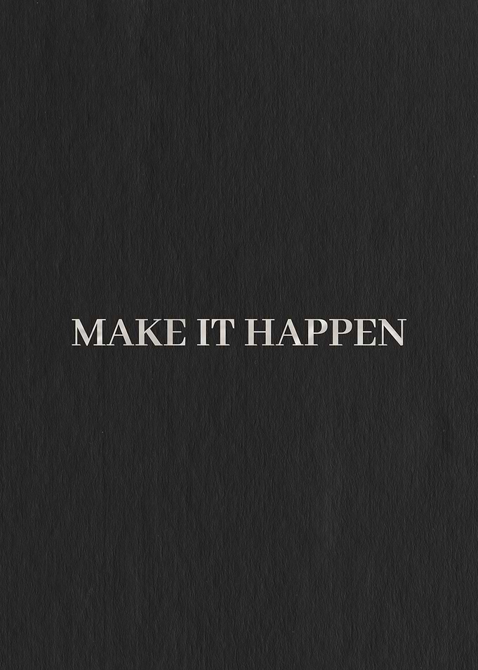 Make It Happen