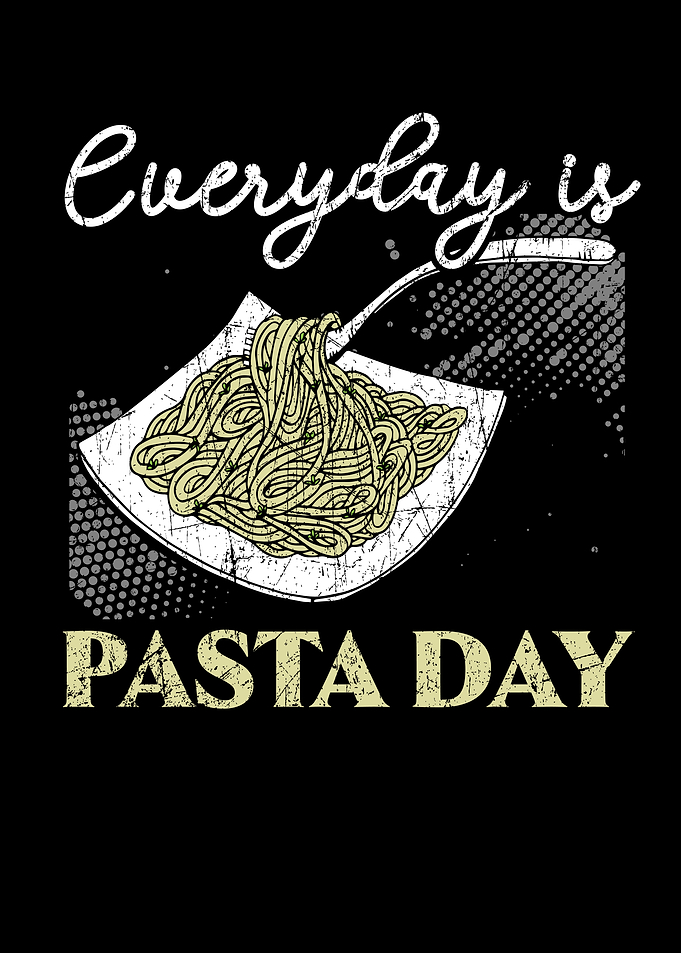 Everyday Is Pasta Day
