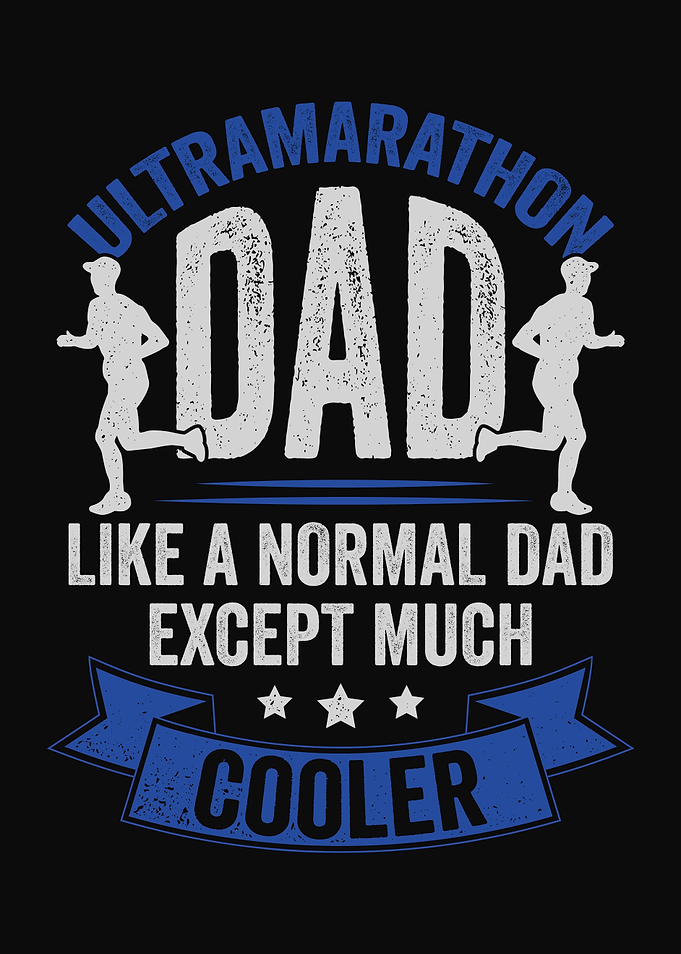 Ultramarathon Dad Design