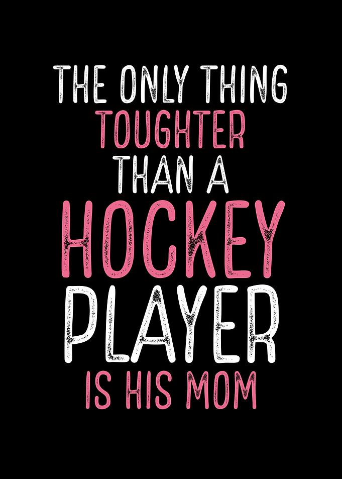 Toughter Hockey mom