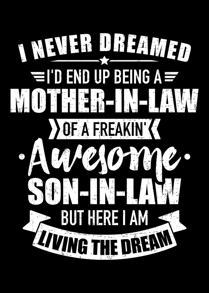 Motherinlaw of awesome s