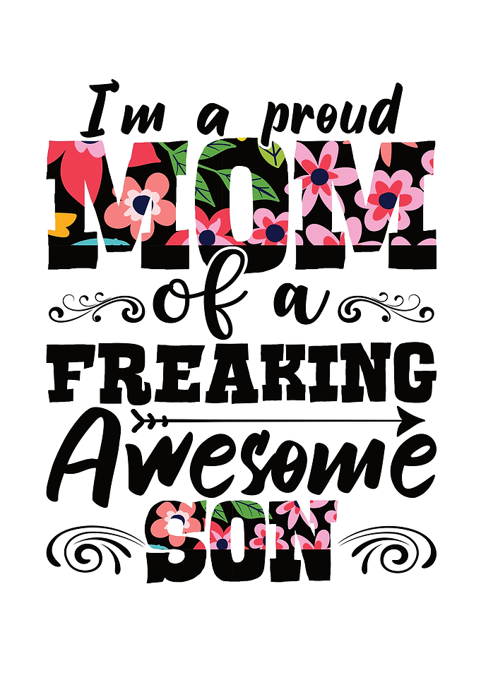 I M A Proud Mom Of A