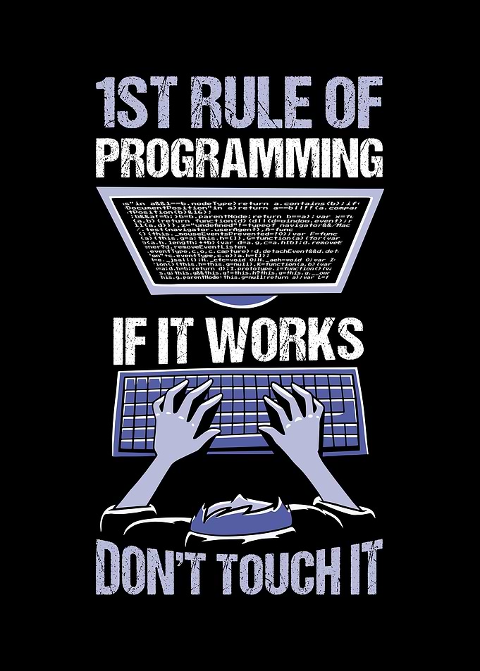First Rule of Programming