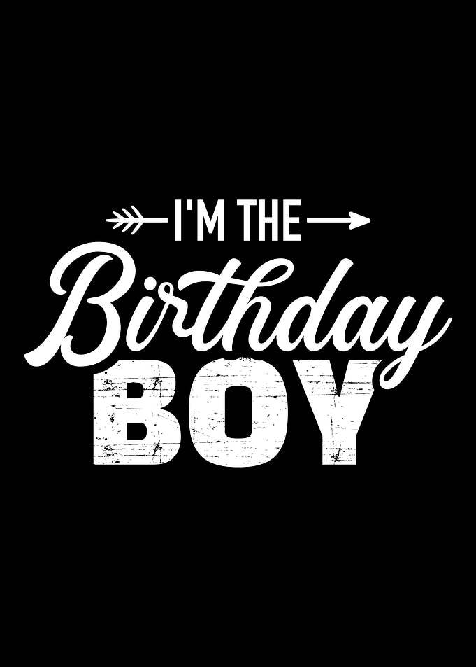 Im the birthday boy son m