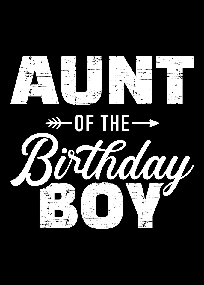 Aunt of the birthday boy s