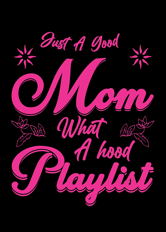 Just A Good Mom What A