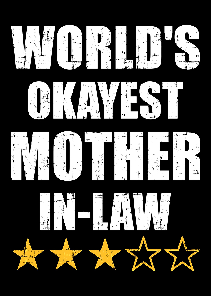 Worlds okayest motherin