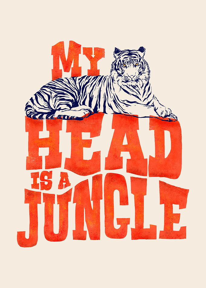 My Head is a Jungle Tiger