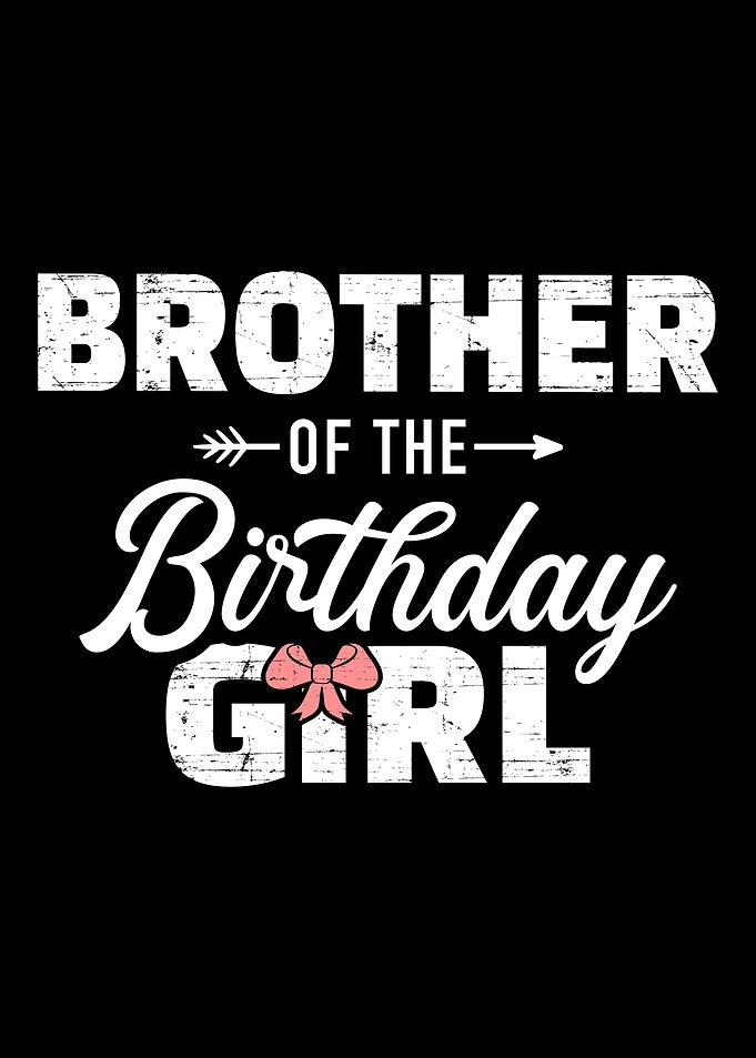 Brother of the birthday da