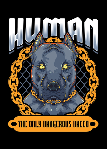 Human The Only Dangerous