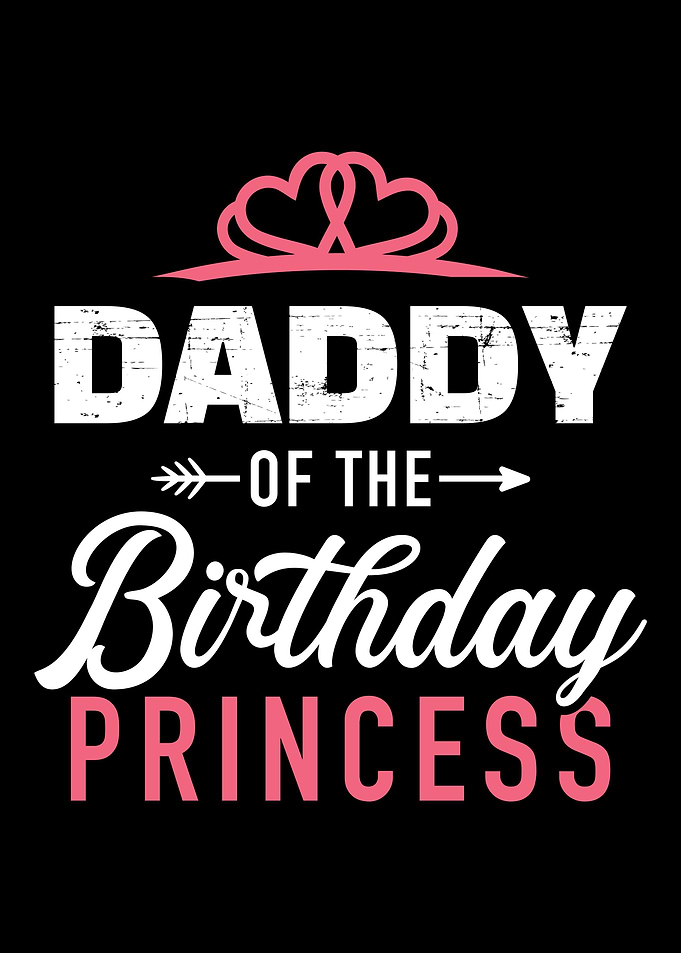 Daddy of the birthday prin