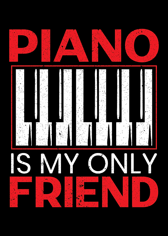 Piano Is My Only Friend