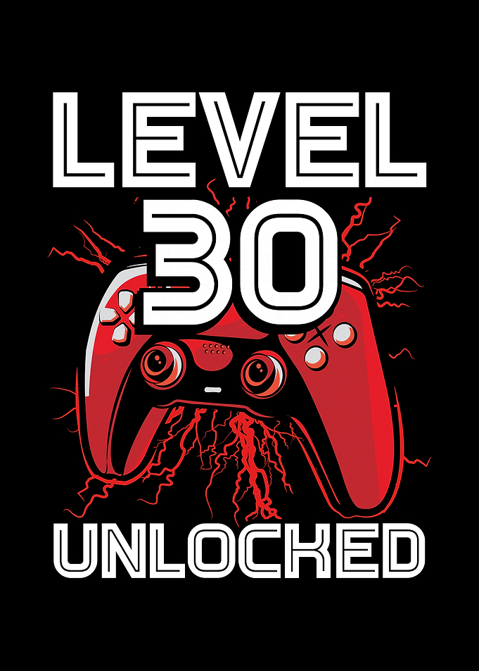 Gamer Level 30 birthday