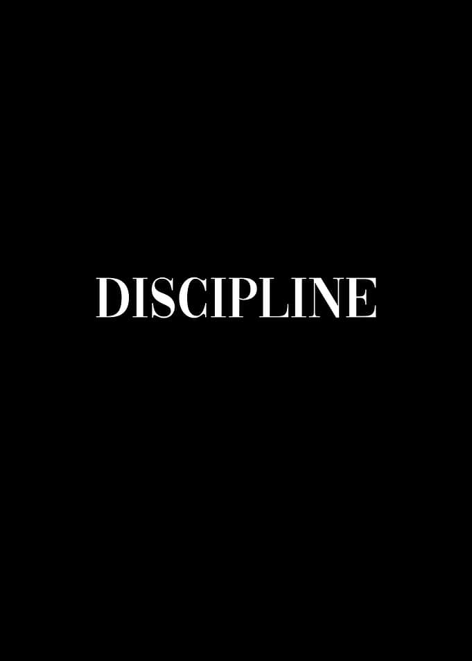 Discipline