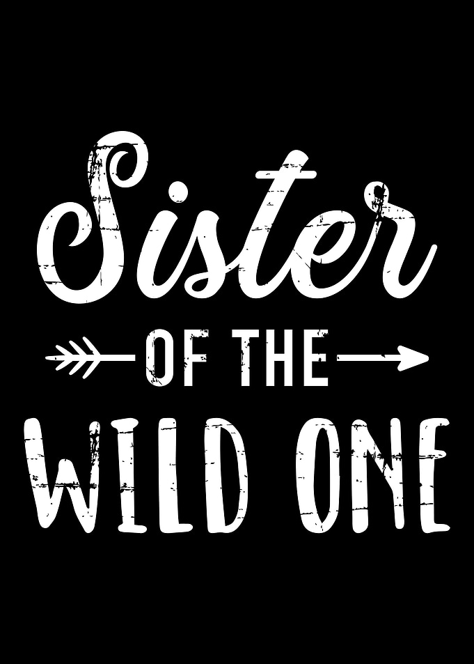 Sister of the wild one dau