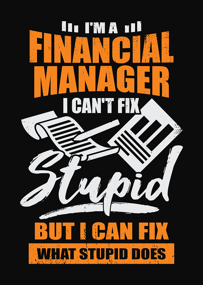 I Am A Financial Manager