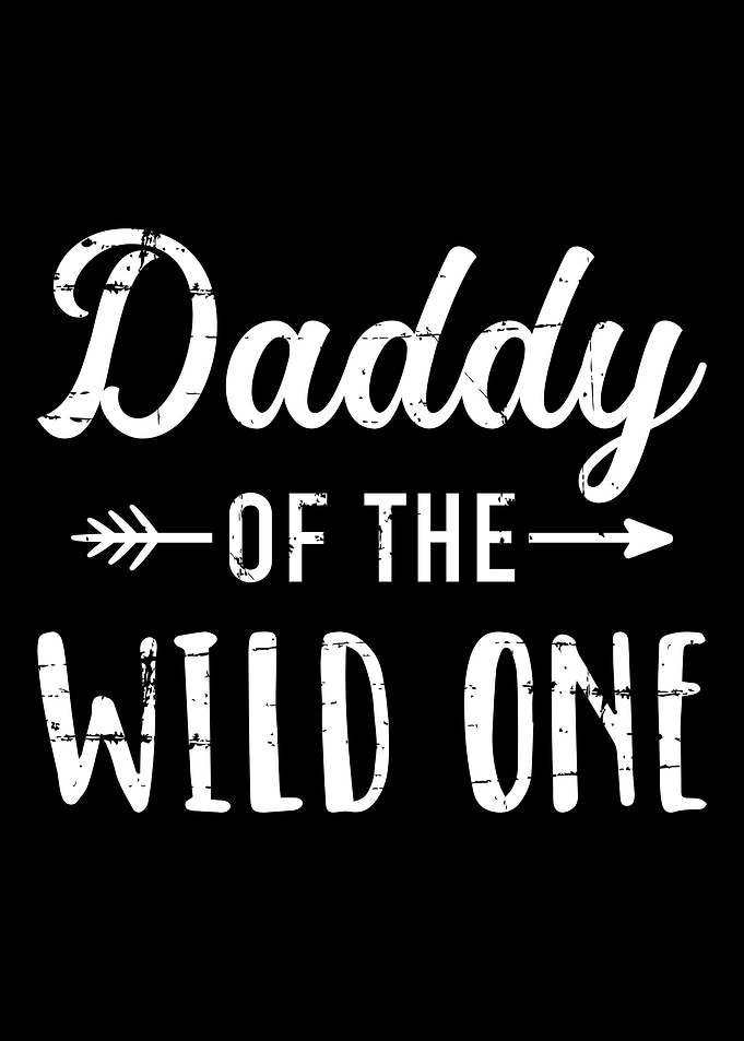 Daddy of the wild one daug