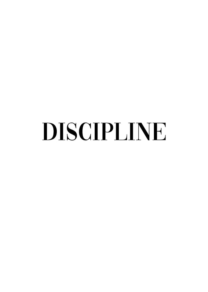 Discipline