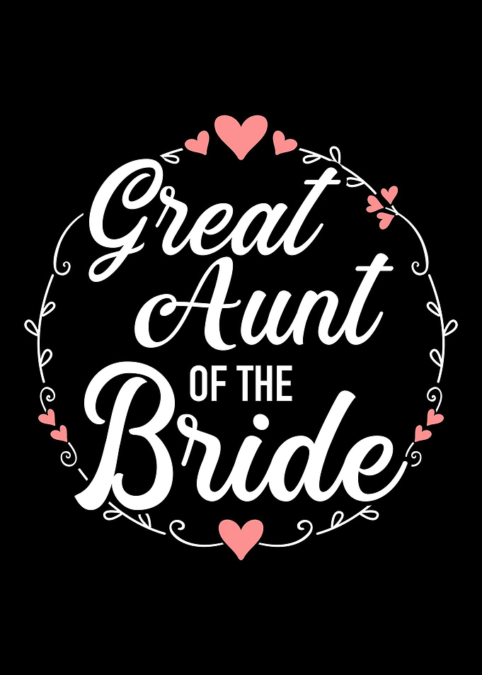 Great aunt of the bride fo