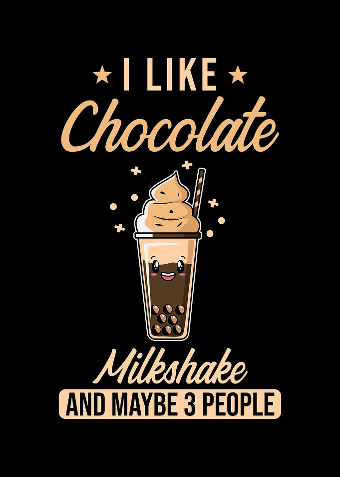 Milkshake Chocolate funny