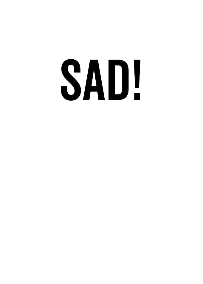 Sad