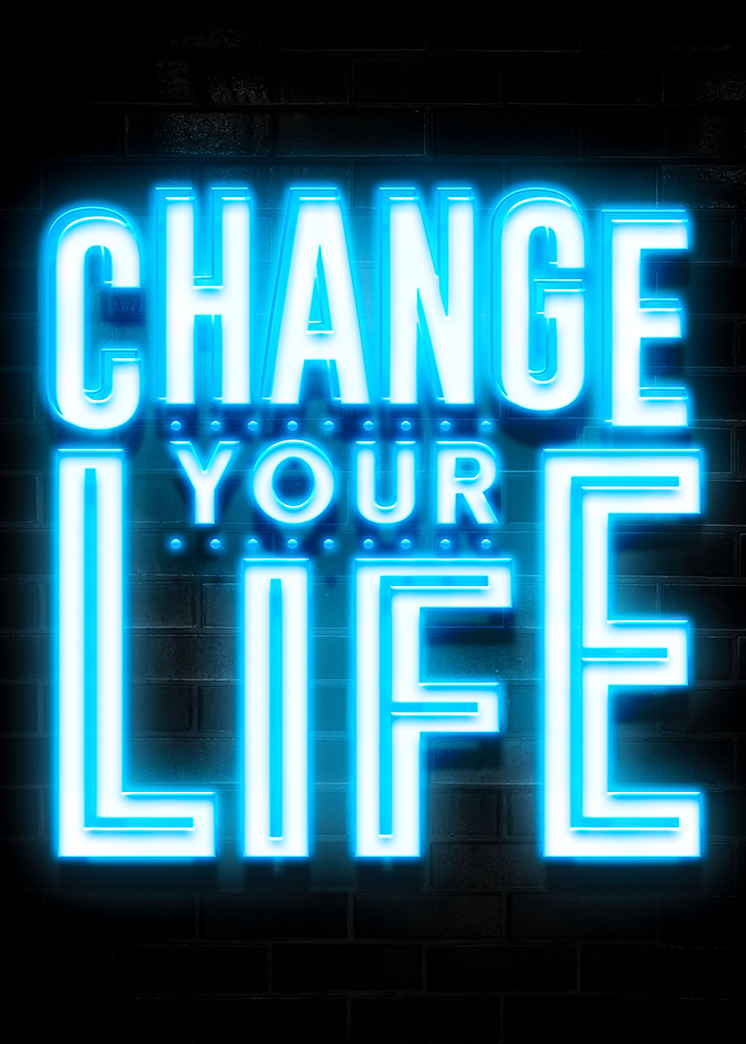 Change Your Life