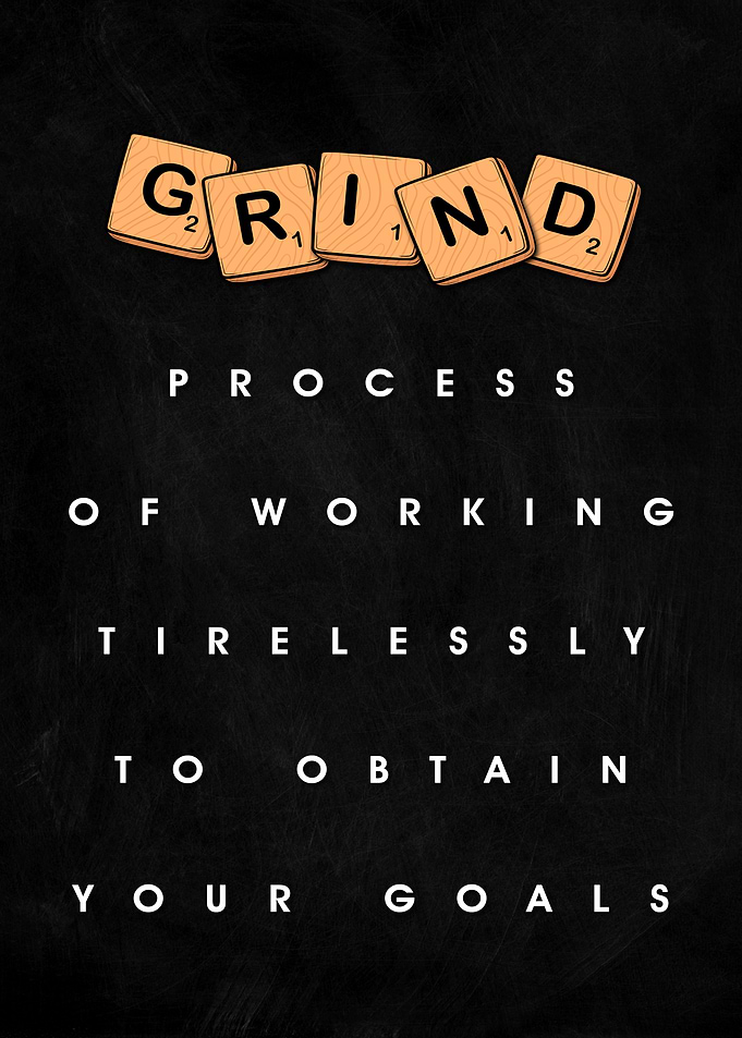 Grind