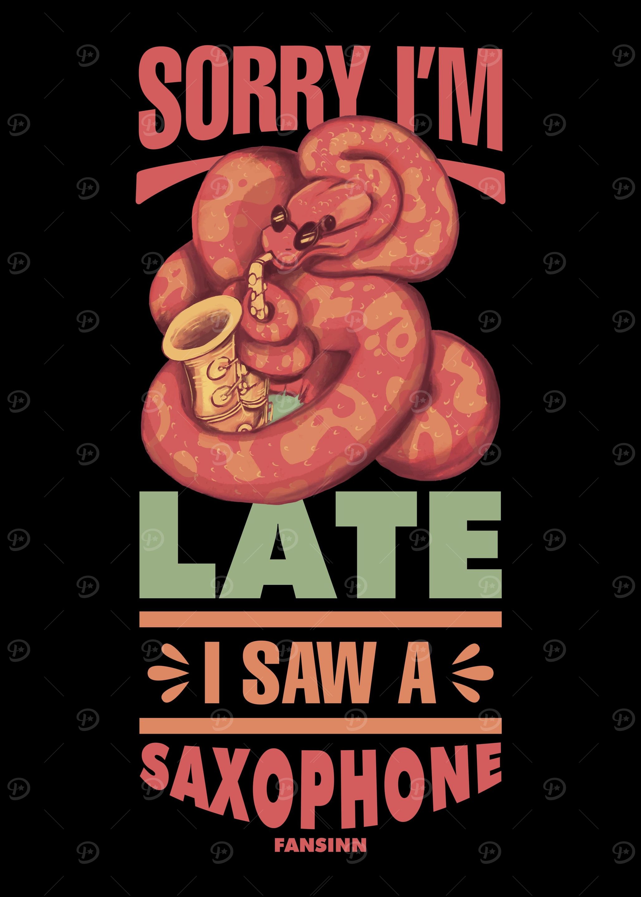 Sorry Im Late I Saw A Sax