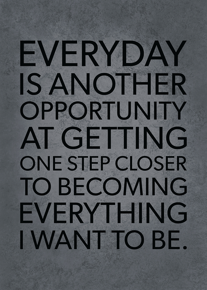 One Step Closer Everyday