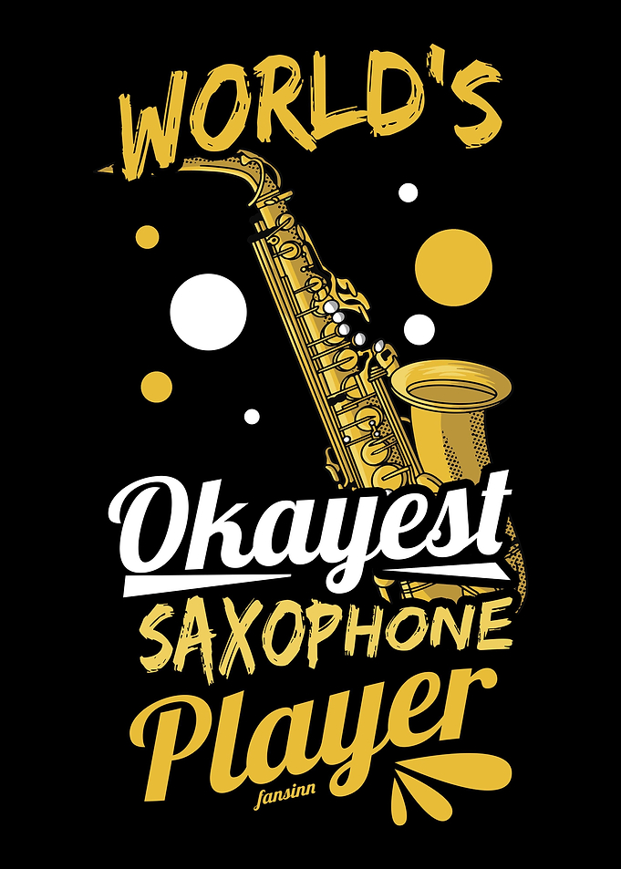 Worlds Okayest Saxophone