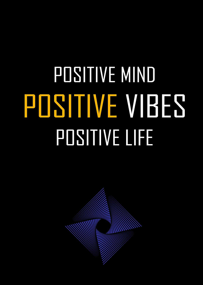 Positive Vibes Mind Life