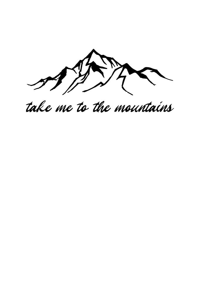 Take Me To The Mountains