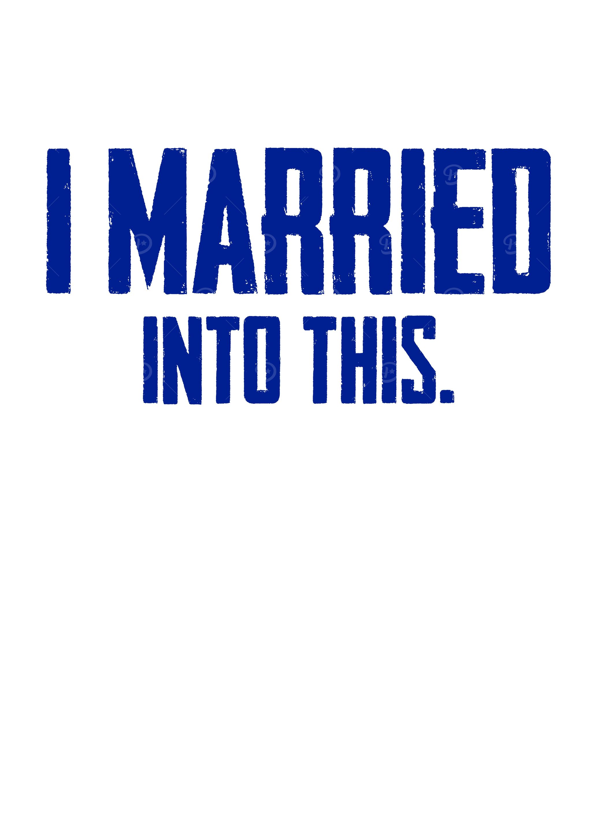 I Married Into This