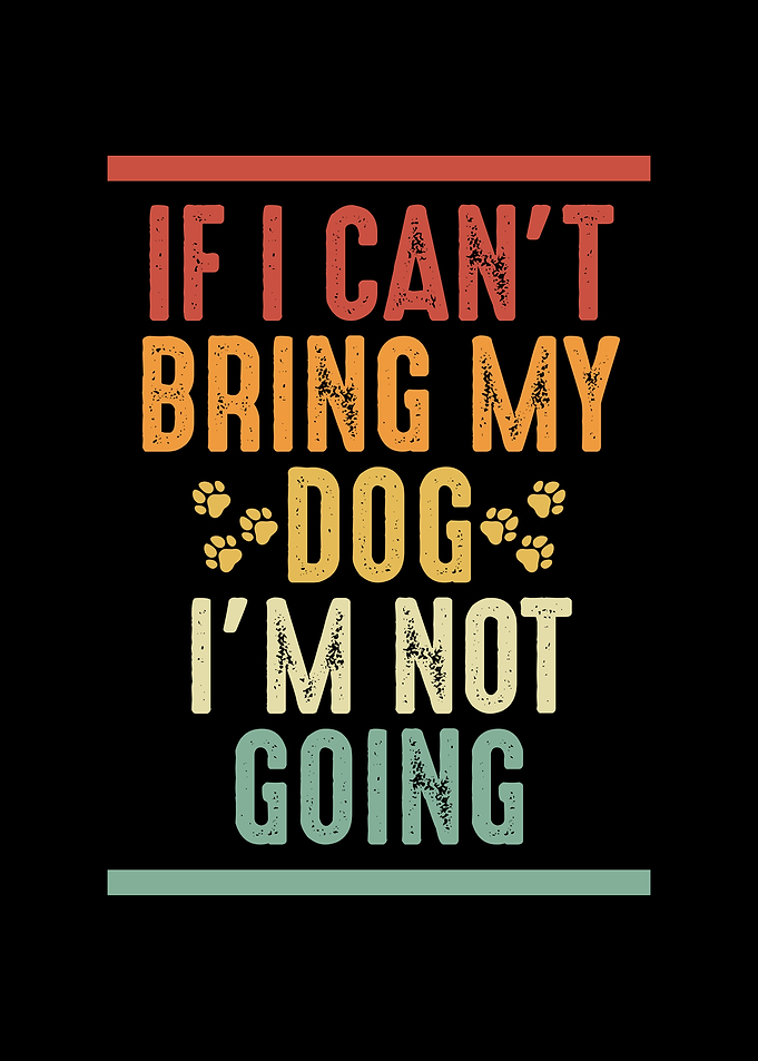 If I cant bring my dog